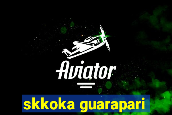 skkoka guarapari
